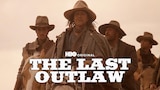 The Last Outlaw (HBO)
