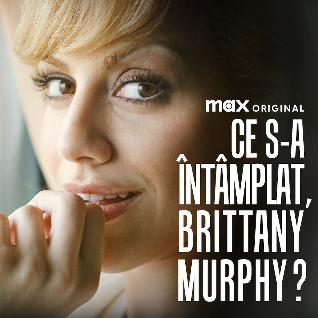 Ce s-a întâmplat, Brittany Murphy?