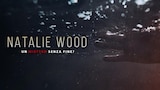 Natalie Wood: An American Murder Mystery
