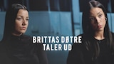 Brittas døtre taler ud