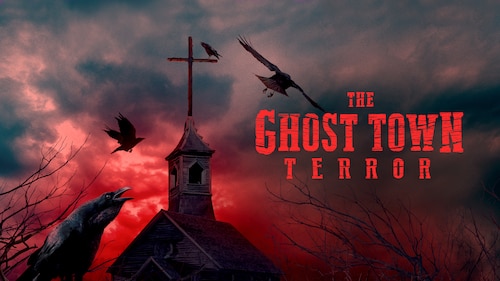 Watch The Ghost Town Terror | discovery+