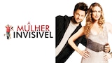 Mulher Invisível, A