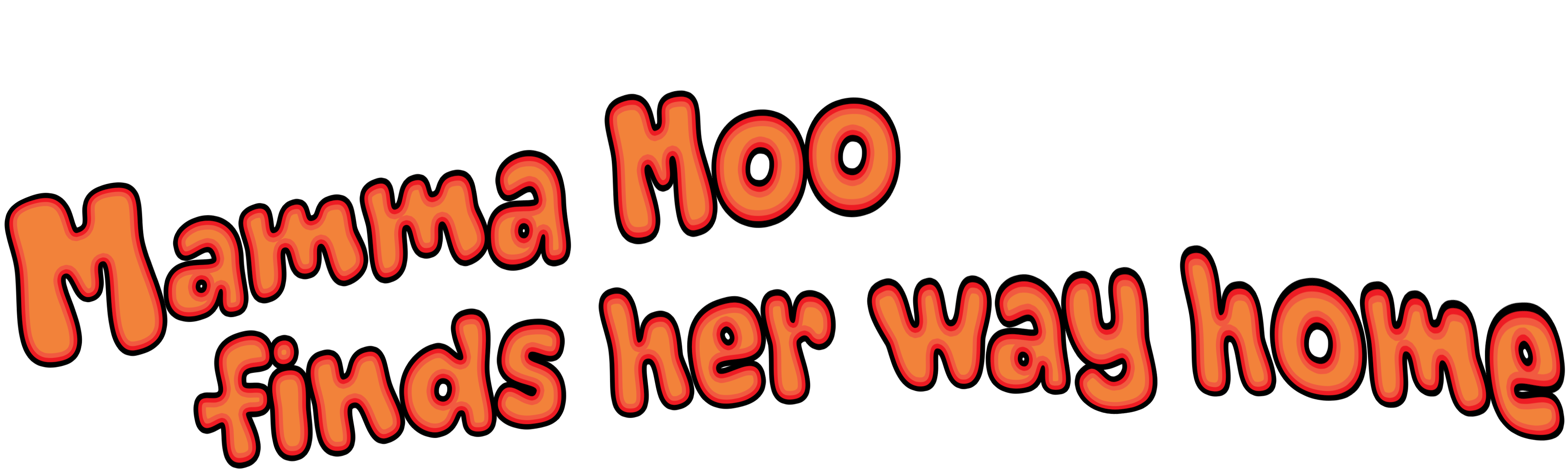 Mamma Moo Finds Her Way Home