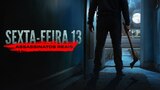 Sexta-Feira 13: Assassinatos Reais