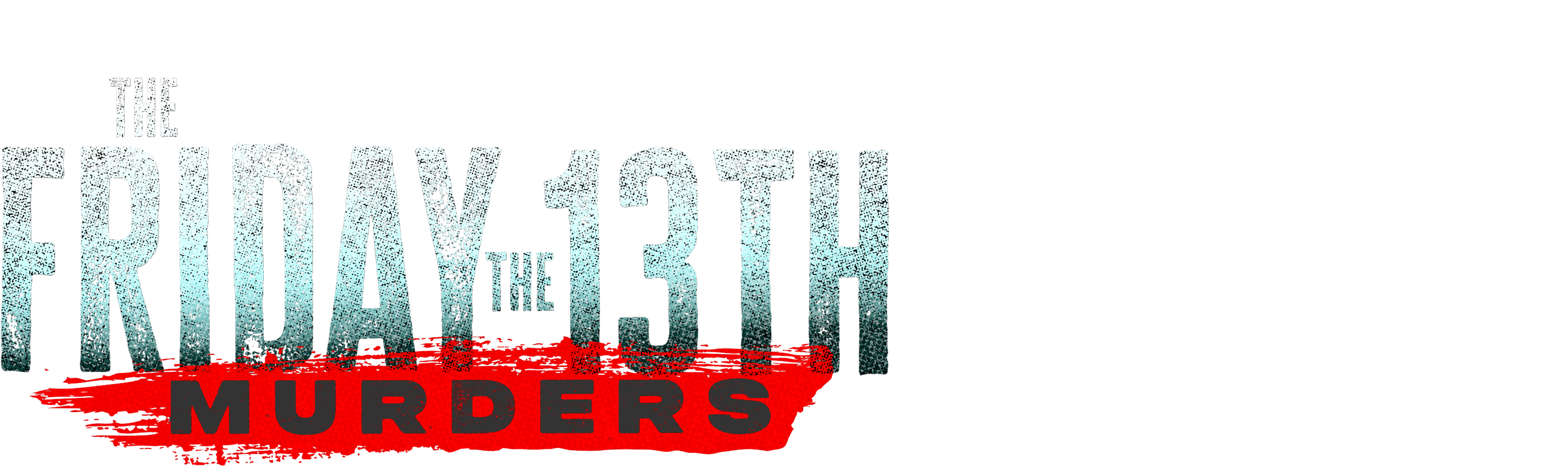 The Friday the 13th Murders