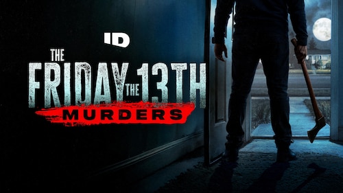 Watch The Friday the 13th Murders | HBO Max