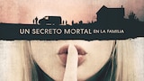 Un secreto mortal en la familia
