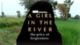 A Girl in the River: The Price of Forgiveness
