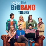 The Big Bang Theory
