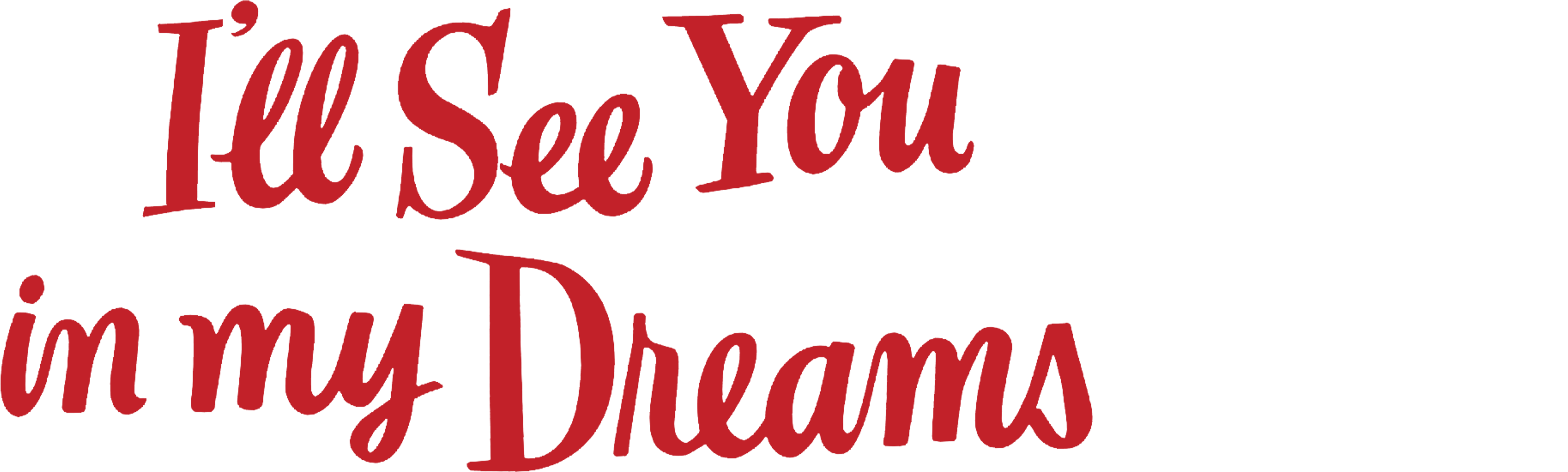 I'll See You in My Dreams