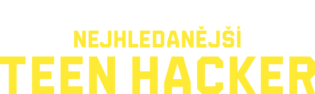 Nejhledanější: Teen hacker