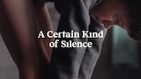 Certain Kind of Silence