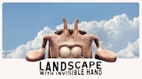 Landscape With Invisible Hand