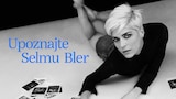 Predstavljanje, Selma Bler