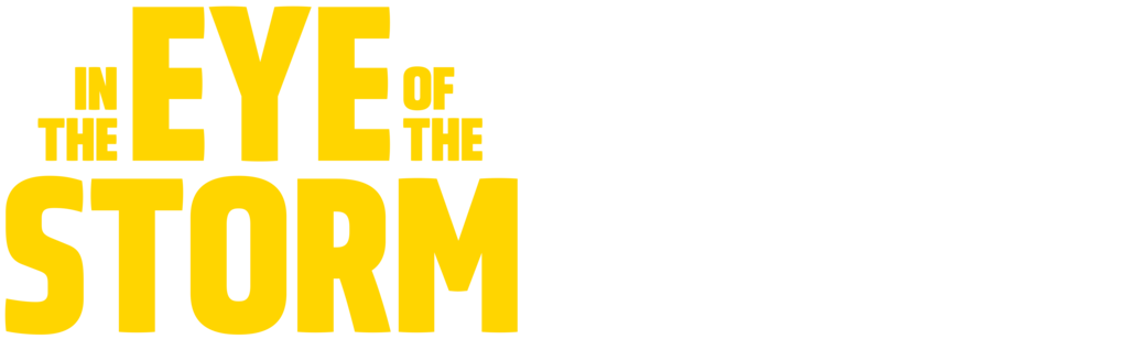 In the Eye of the Storm