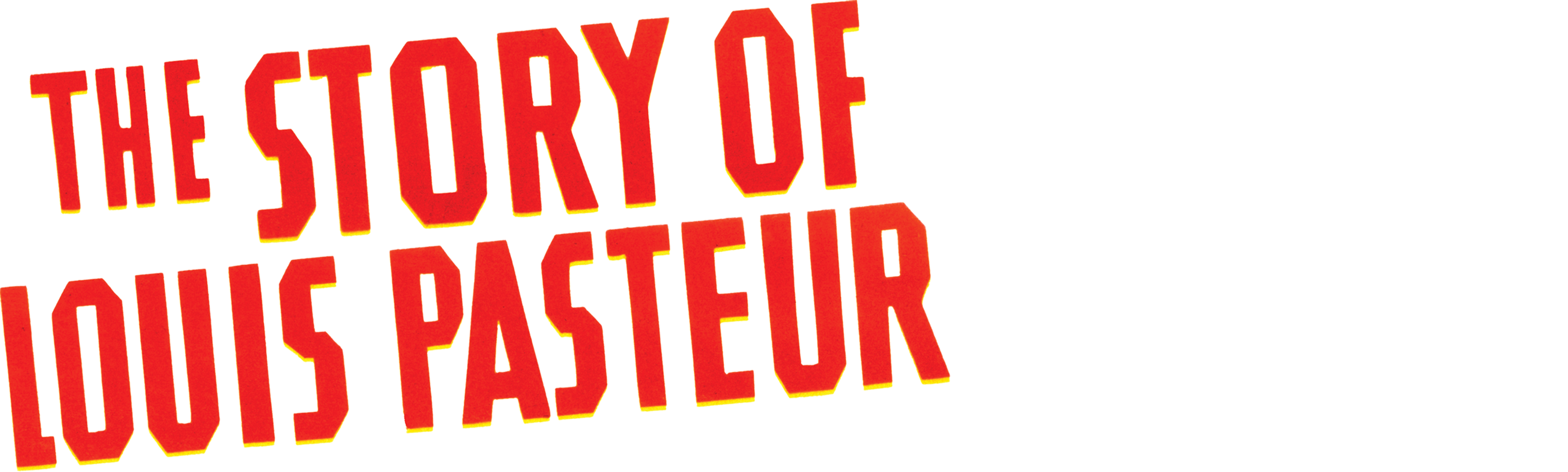 The Story of Louis Pasteur