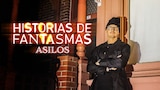 Historias de fantasmas: asilos