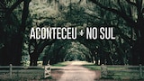 Aconteceu no Sul