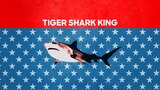 Tiger Shark King