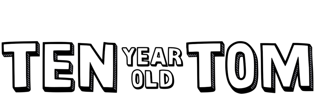 Ten Year Old Tom