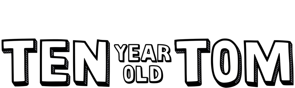 Ten Year Old Tom