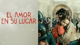 El amor en su lugar