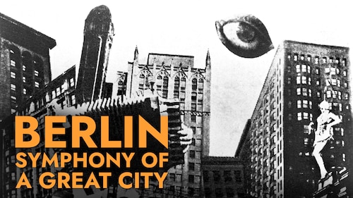 Watch Berlin: Symphony of a Great City | Max
