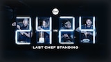 24 in 24: Last Chef Standing