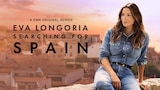 Eva Longoria: Searching for Spain