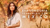 Eva Longoria: Searching for Spain