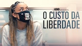 O Custo da Liberdade