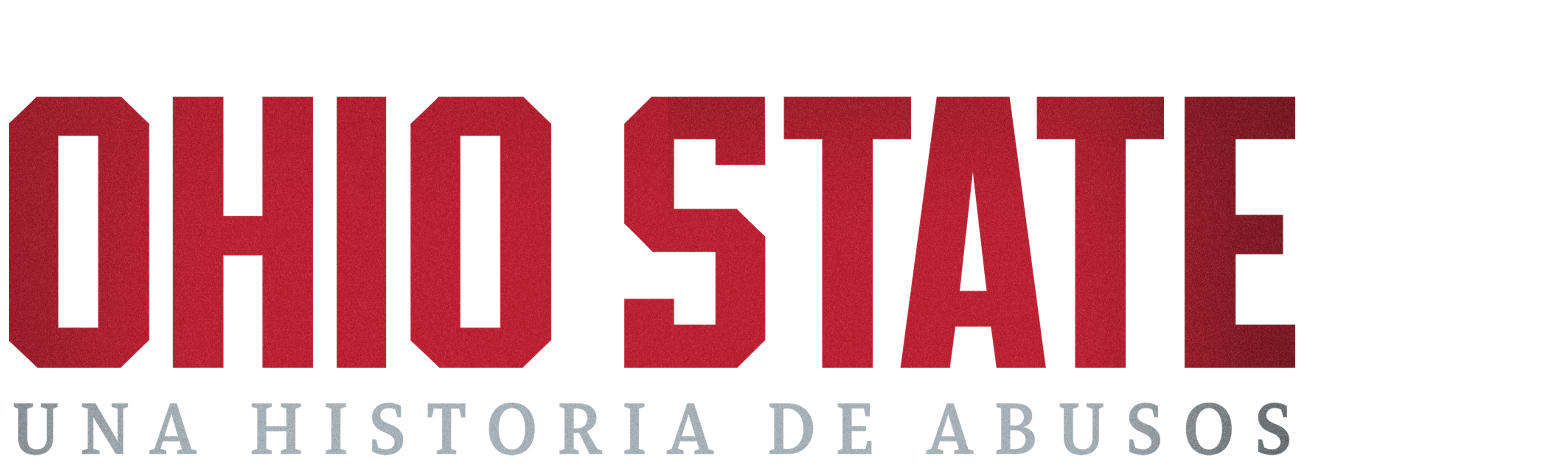 Ohio State: Una Historia de Abusos