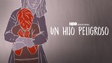 Un hijo peligroso