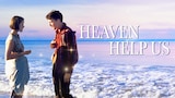 Heaven Help Us