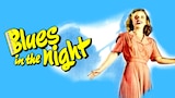 Blues in the Night