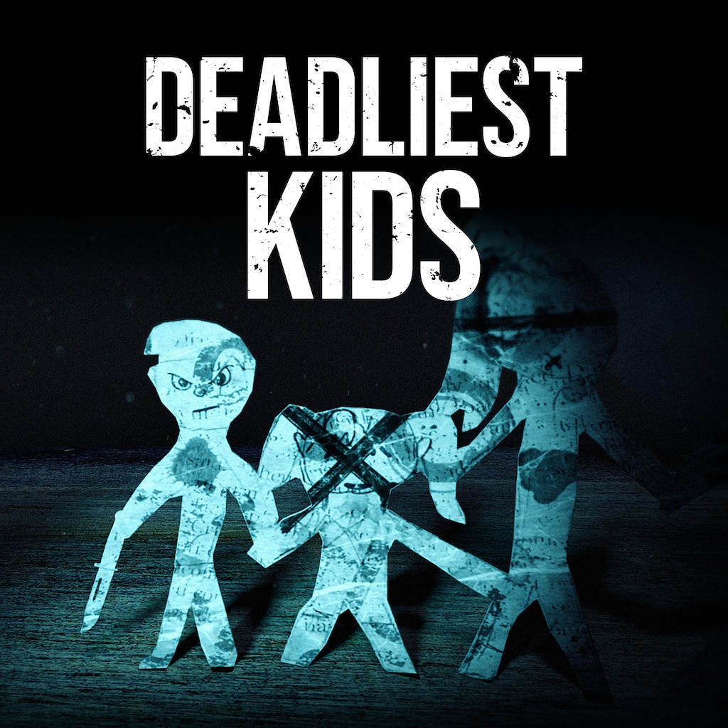 Deadliest Kids