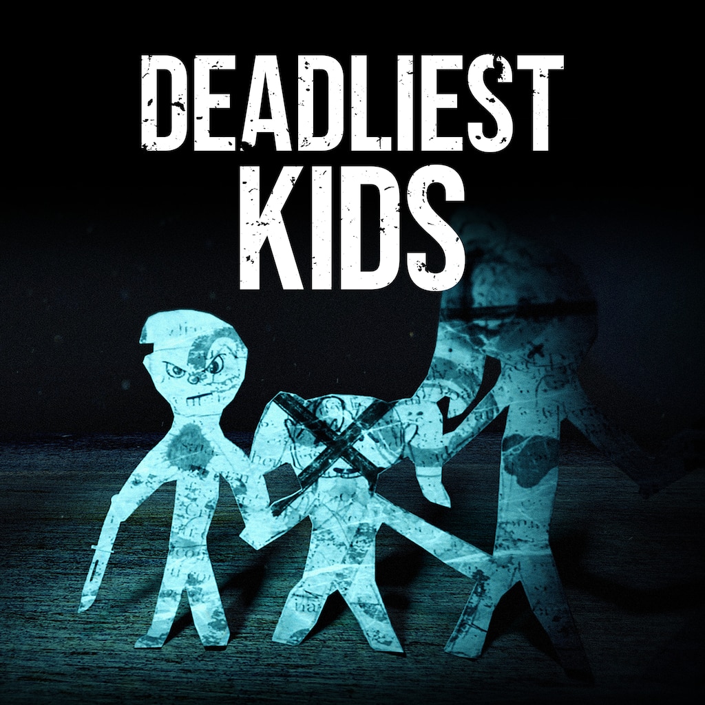 Deadliest Kids