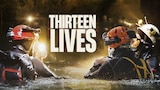 Thirteen Lives