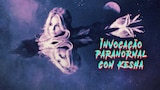 Invocação Paranormal com Kesha