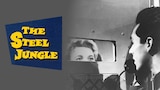 The Steel Jungle