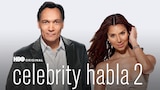 Celebrity Habla 2