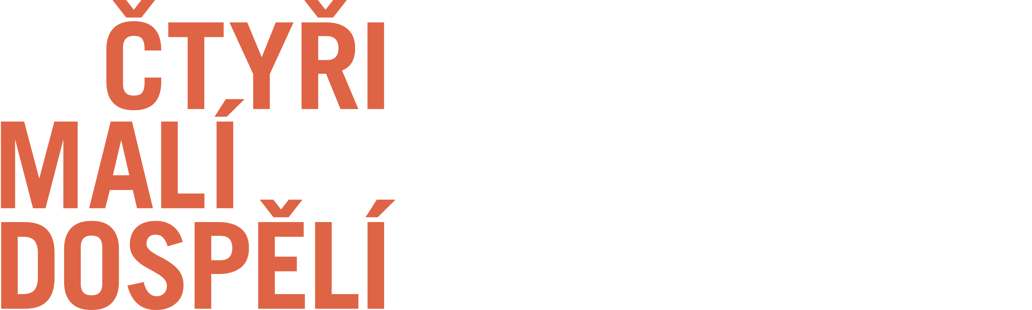 Čtyři malí dospělí