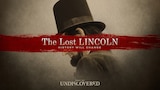 The Lost Lincoln
