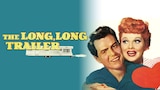 The Long, Long Trailer