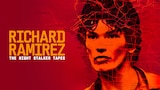 Richard Ramirez: The Night Stalker Tapes