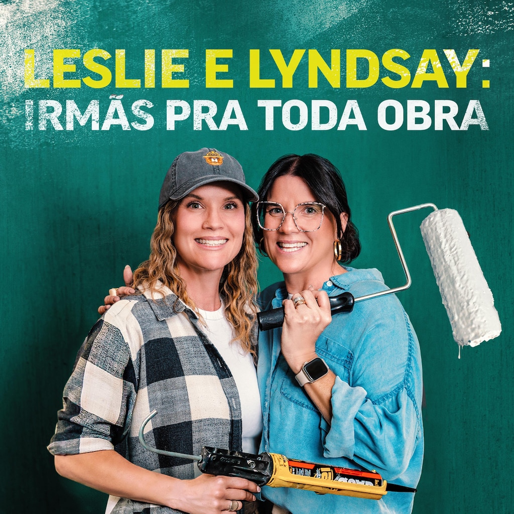 Leslie e Lyndsay: Irmãs Pra Toda Obra