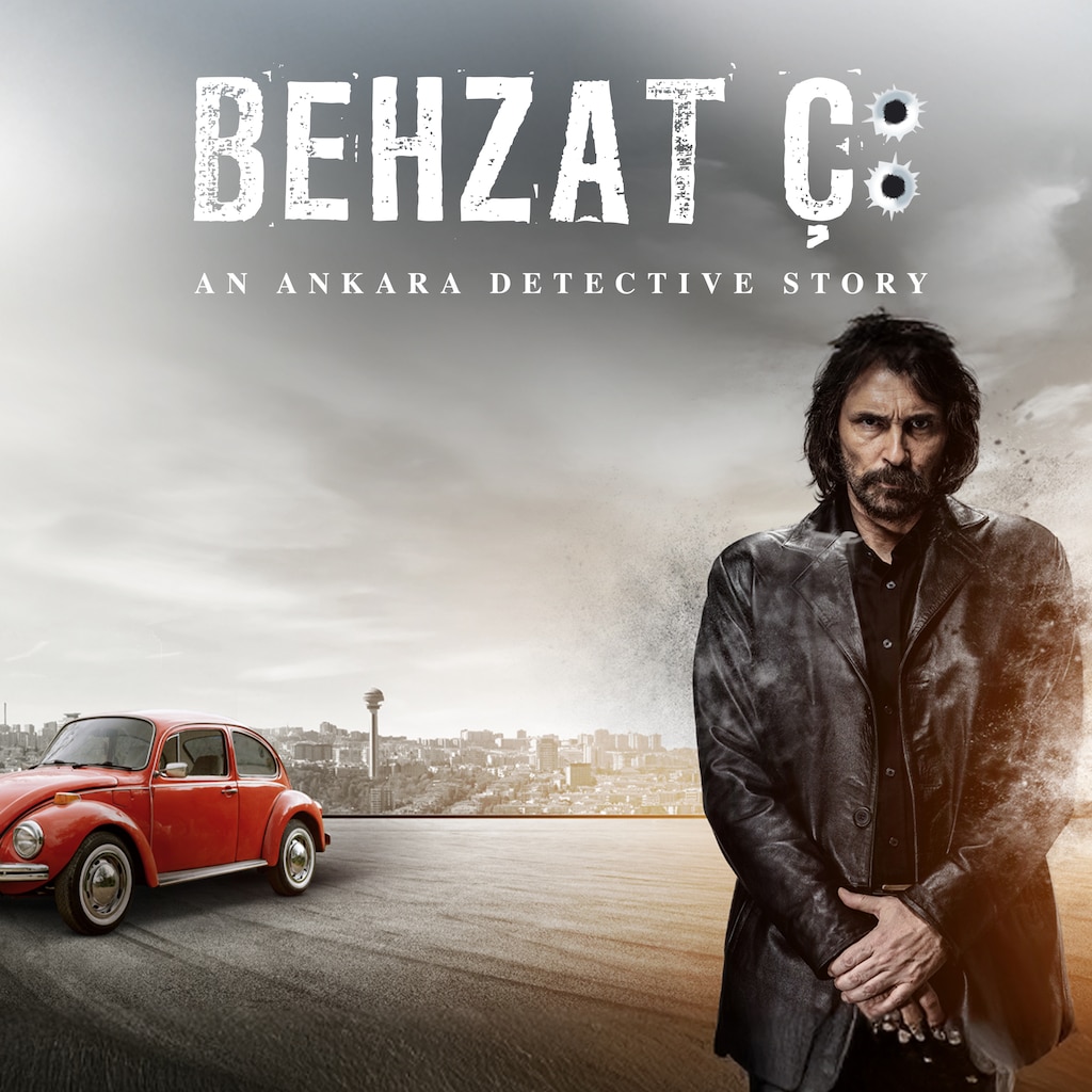 Behzat Ç: An Ankara Detective Story