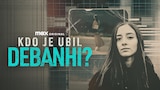 Kdo je ubil Debanhi?