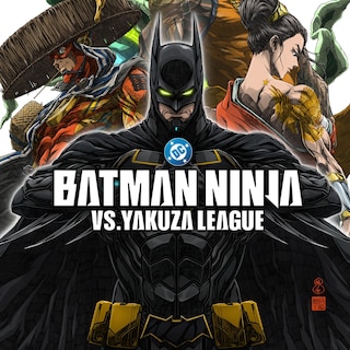Batman Ninja vs. Yakuza League