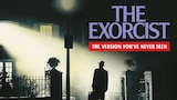 The Exorcist: The Version You've Never Seen Before
